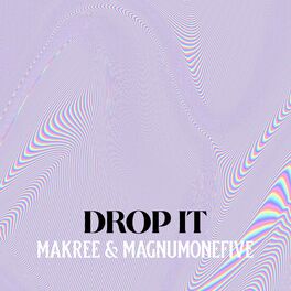 Album cover of Drop It