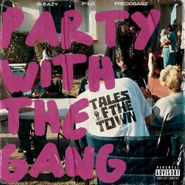 Album cover of PARTY WITH THE GANG (feat. P-LO & FREDOBAGZ)