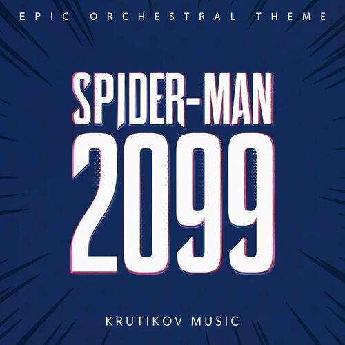 Spider-Man Across The Spider-Verse Theme - Epic Trailer Version - song and  lyrics by Krutikov Music