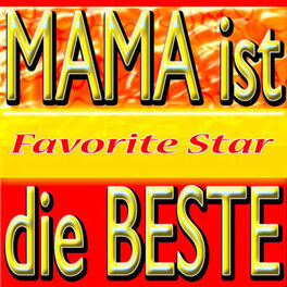 Album cover of Muttertag, Mama Ist Die Beste (Mother Mutti Mom Mommy Ma)