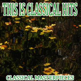 Album cover of This is Classical Hits