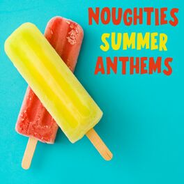 Album cover of Noughties Summer Anthems