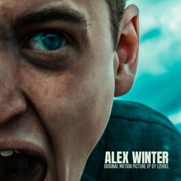 Album cover of Alex Winter (Original Motion Picture EP)
