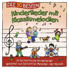 Album cover of Die 30 besten Kinderlieder mit Klassikmelodien
