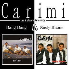 Album cover of Best of Carimi double album (Bang Bang / Nasty Bizniz)