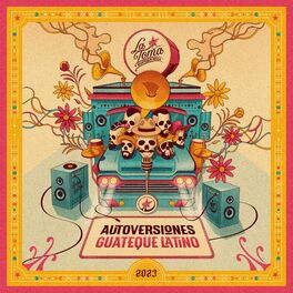 Album cover of Autoversiones Guateque Latino