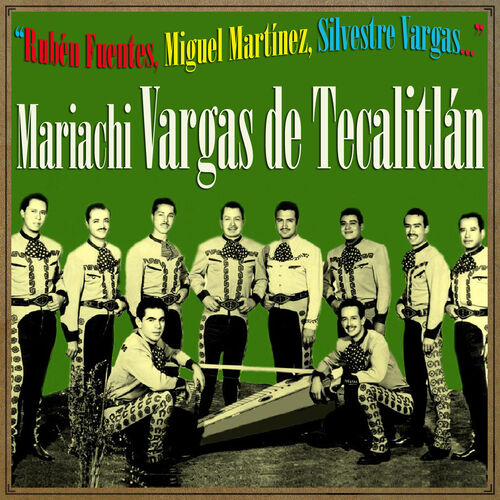 Mariachi Vargas De Tecalitlan - La Feria de las Flores (Canción Ranchera):  listen with lyrics | Deezer