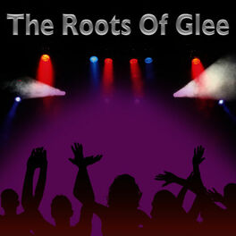 Album cover of The Roots Of Glee
