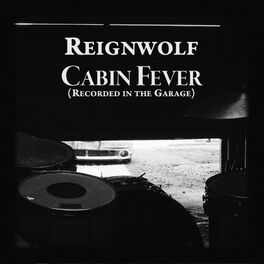 Album cover of Cabin Fever (Garage Recording)