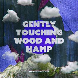 Album cover of Gently Touching Wood and Hamp