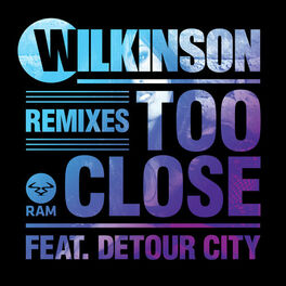 Album cover of Too Close (Remixes)