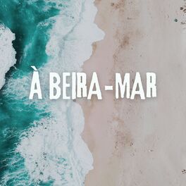 Album cover of À Beira-Mar