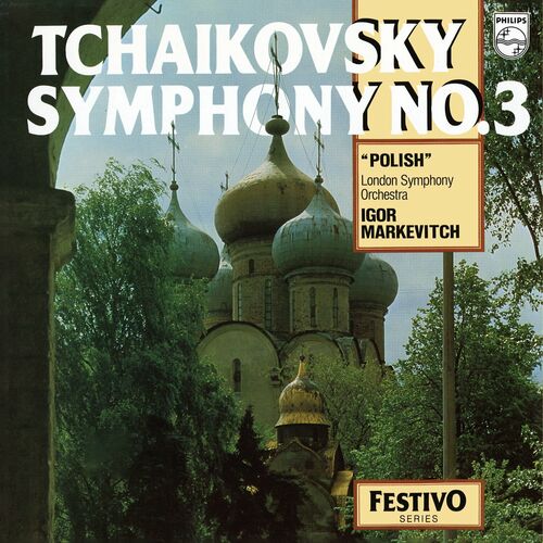 London Symphony Orchestra - Tchaikovsky: Symphony No. 3; Francesca