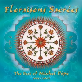 Album picture of Floraisons sacrées (Best of 1995-2001)