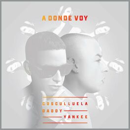 Album cover of A dónde voy (feat. Daddy Yankee)