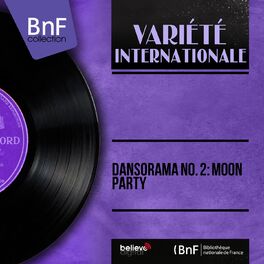 Album cover of Dansorama No. 2: Moon Party (Mono Version)