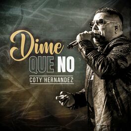 Album cover of Dime Que No