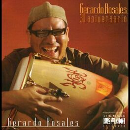 Album cover of Gerardo Rosales: 30 Aniversario