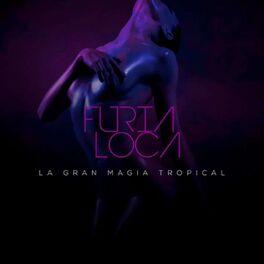 Album cover of Furia Loca