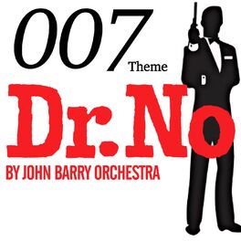 Album cover of 007 Theme - Dr. No by John Barry Orchestra