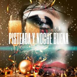 Album cover of Pisteada Y Noche Buena