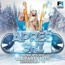 Album cover of Après Ski Pisten Hits 2022 (Die Party Hits aus den Bergen)