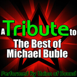Album cover of A Tribute to the Best of Michael Buble