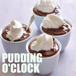Album cover of Pudding O'Clock