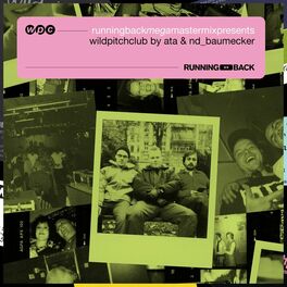 Album cover of Running Back Mastermix presents: Wild Pitch Club by Ata & nd_baumecker (DJ Mix)