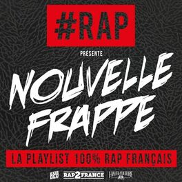 Album cover of #Rap nouvelle frappe (La playlist 100% Rap français)