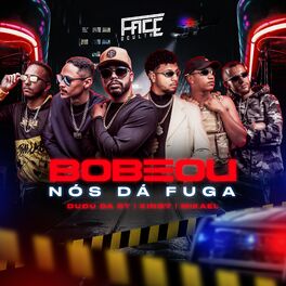 Album cover of Bobeou Nós Dá Fuga