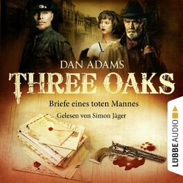 Album cover of Three Oaks, Folge 03: Briefe eines toten Mannes