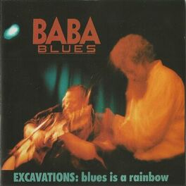 Album cover of Excavations: Blues Is a Rainbow
