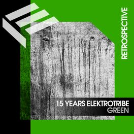Album cover of Elektrotribe Retrospective # Green