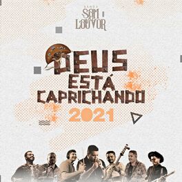 Album cover of Deus Está Caprichando 2021