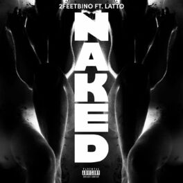 Album cover of Naked (feat. Latto)