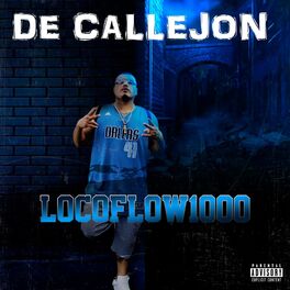 Album cover of De Callejon (Locoflow1000 & Toser1 Remix)
