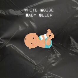 Album cover of White Noise Baby Sleep