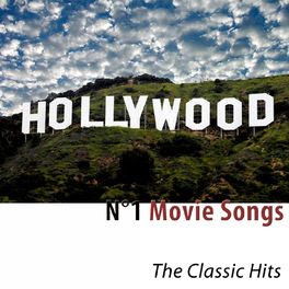 Album cover of N°1 Movie Songs (Hollywood) [The Classic Hits]