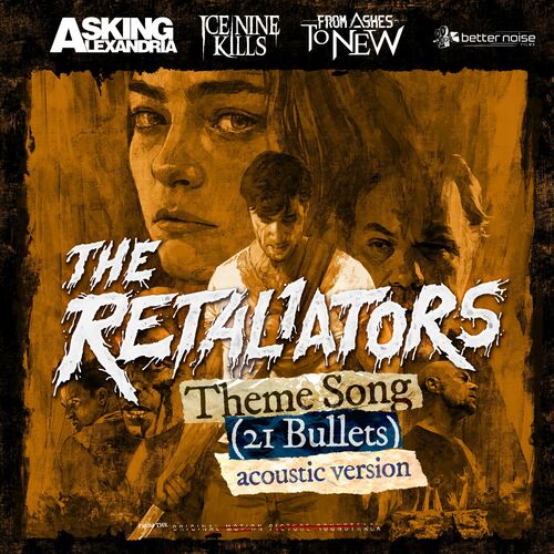 The Retaliators - The Retaliators Theme (21 Bullets) (feat. Mötley Crüe ...