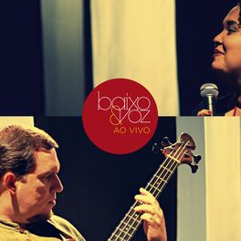 Album cover of Baixo e Voz (Ao Vivo)