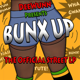 Album cover of Bunx Up [The Official Street LP]