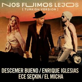 Album cover of Nos Fuimos Lejos (feat. El Micha) (Turkish Version)