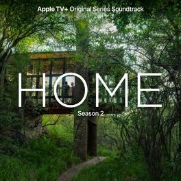 Album cover of Home: Season 2 (Apple TV+ Original Series Soundtrack)