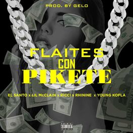 Album cover of Flaites Con Pikete (feat. Young Kofla, Lil Mcclain, Ricci & Rhinine)