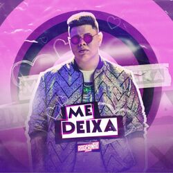 Música Me Deixa – MC Rogerinho Mp3 download