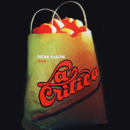 Album cover of Oscar D'Leon PRESENTA... La Critica