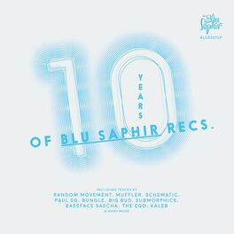 Album cover of 10 Years of Blu Saphir