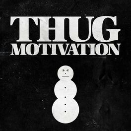 Album cover of Thug Motivation