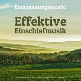 Album cover of Entspannungsmusik: Effektive Einschlafmusik
